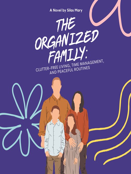 Title details for The Organized Family by Silas Mary - Available